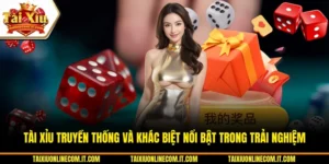 Tài xỉu truyền thống