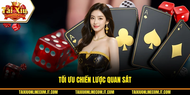 Tối ưu chiến lược quan sát